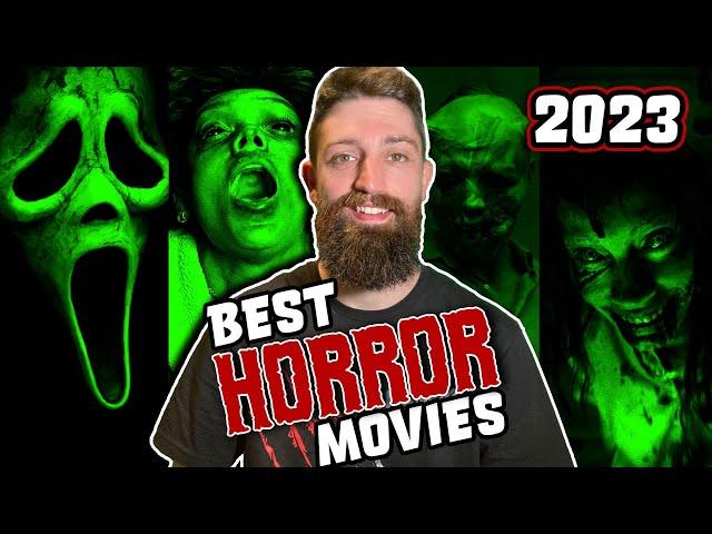 The BEST HORROR Movies of 2023