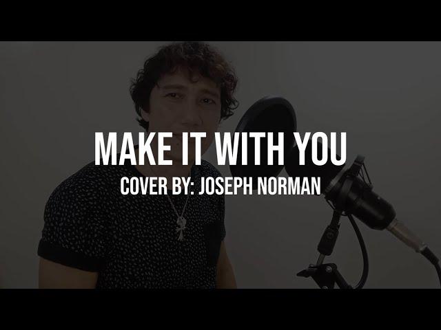 Bread - Make it with you (Cover by: Joseph Norman)