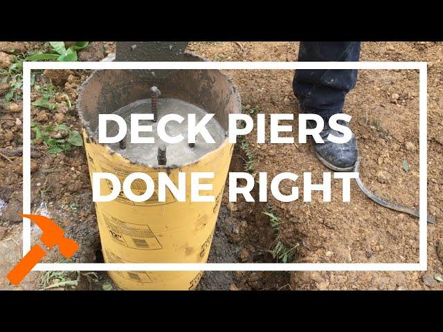 How To Build Deck Piers To Last