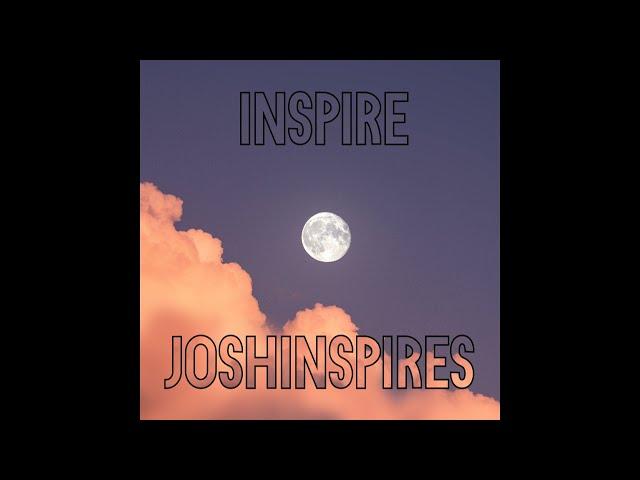 JoshInspires - Bars [Official Audio]