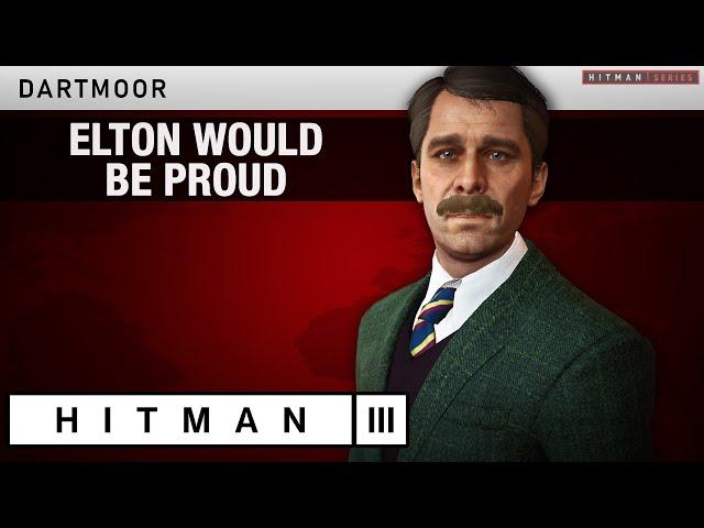 HITMAN 3 Dartmoor - "Elton Would be Proud" Challenge