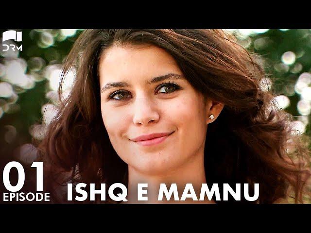 Ishq e Mamnu - Episode 01 | Beren Saat, Hazal Kaya, Kıvanç | Turkish Drama | Urdu Dubbing | RB1Y