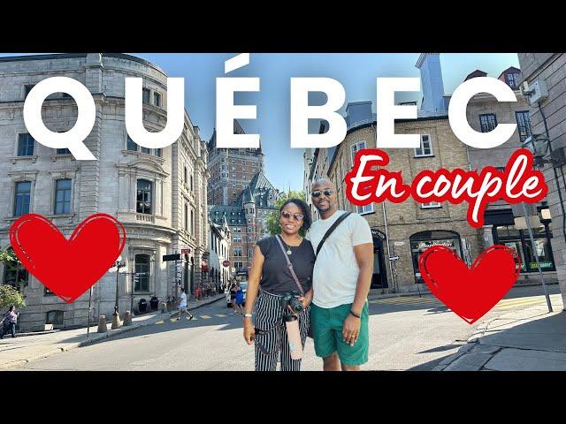 (Re)Découvrir Québec en couple️