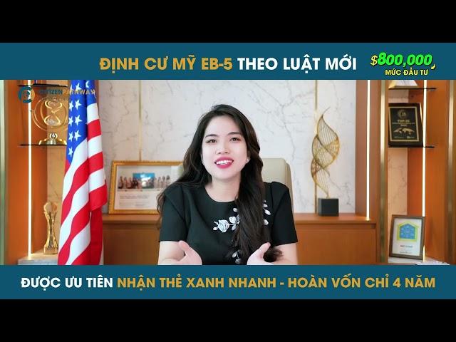 ĐỊNH CƯ MỸ EB-5 - AN TOÀN THẺ XANH VÀ HOÀN VỐN #dinhcumy #eb5 #dautueb5