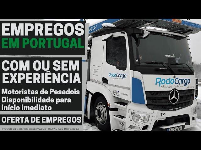  [EM PORTUGAL] SEM EXPERIÊNCIA E COM EXPERIÊNCIA | vagas para MOTORISTAS em portugal 2024