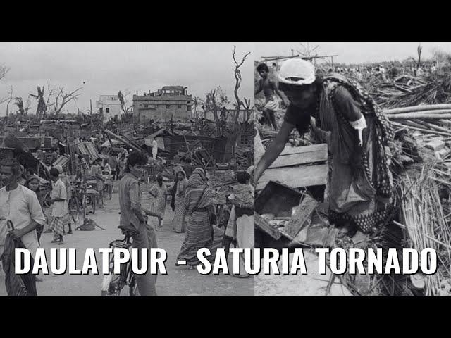 The Deadliest Twister Known To Man: 1989 Daulatpur - Saturia Bangladesh Tornado