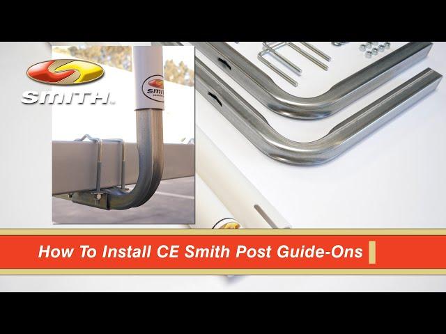 CE Smith Post Guide-On Installation