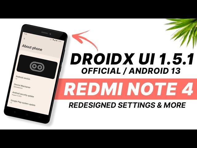 DroidX UI 1.5.1 Official For Redmi Note 4 | Android 13 | Redesigned Settings UI & New Features