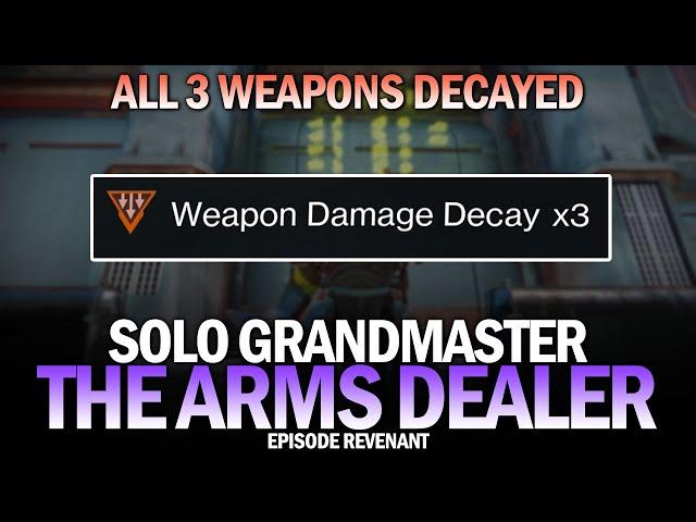 Solo GM The Arms Dealer.. But All Of My Weapons Have 3x Weapon Damage Decay [Destiny 2]