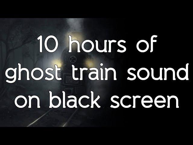  Ghost Train sound on high quality white noise ASMR relax sleep study black screen dark screen