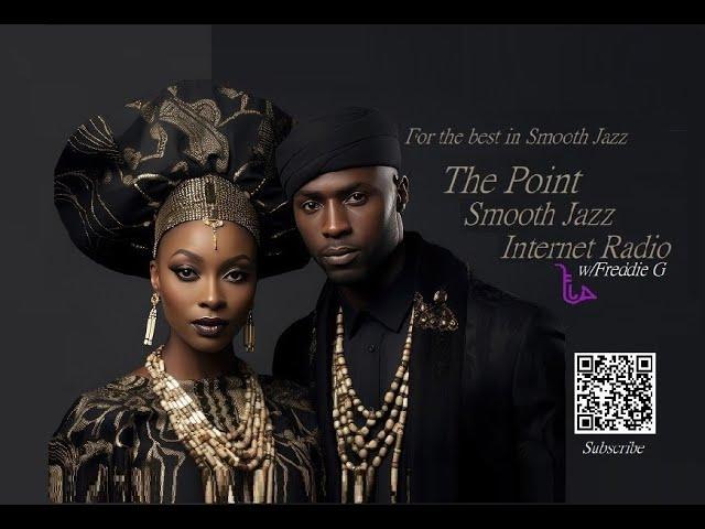 The Point Smooth Jazz Internet Radio 05.08.24