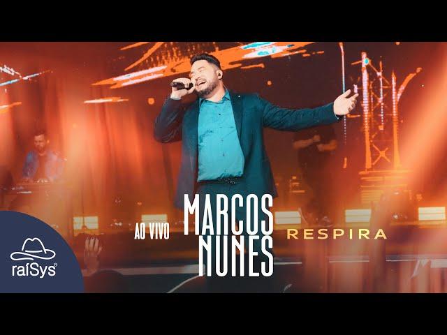 Marcos Nunes | Respira [Clipe Oficial]