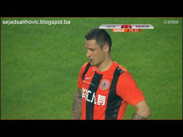 Sejad Salihović Goals | Beijing Renhe 3-0 Hunan Billows (03.07.2016)