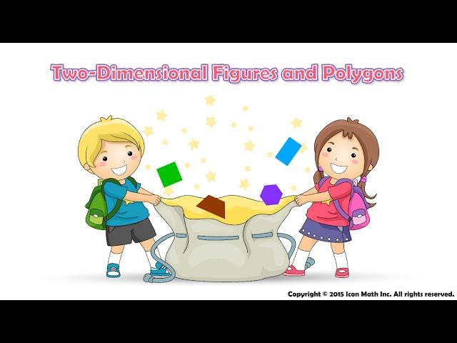 Two-Dimensional Figures and Polygons