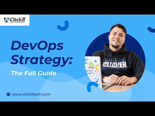 DevOps Strategy: The Step-by-step Guide