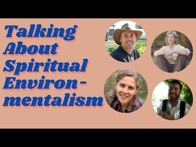 Spiritual Environmentalism (feat. Ellen Bernstein) | Social Vision Series