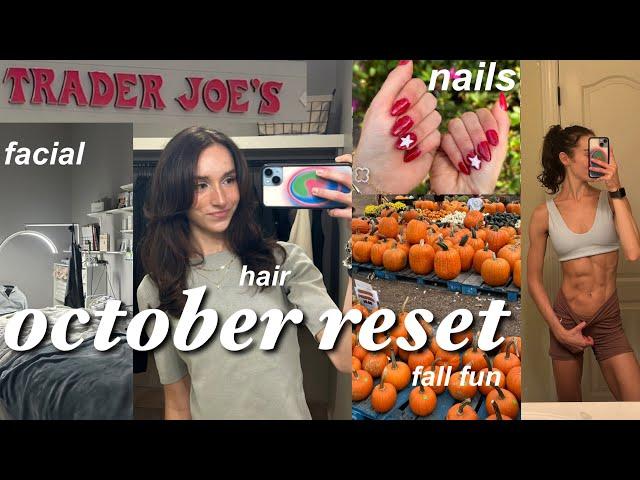 OCTOBER RESET: glowing up, trying Trader Joe's fall treats, thrifting, & more!