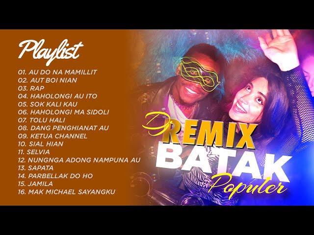 DJ REMIX BATAK POPULER - RAP - JAMILAH