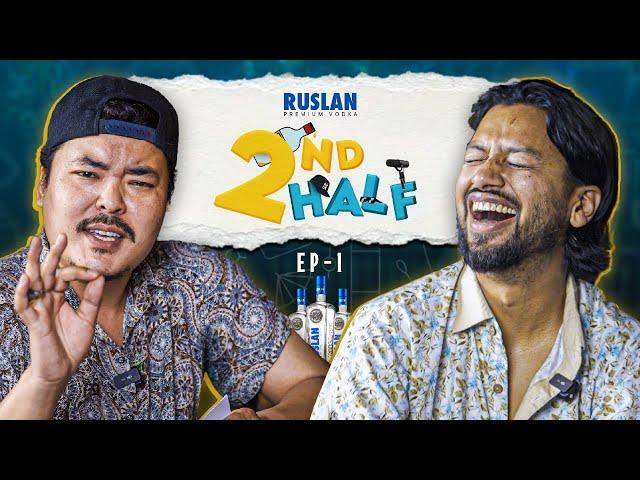 | 2nd Half | with Sisan Baniya: A Candid Conversation |EP 01|