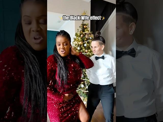 The Black Wife Effect! #shorts