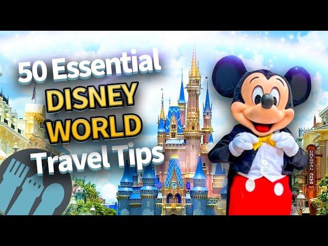 50 Essential Disney World Travel Tips