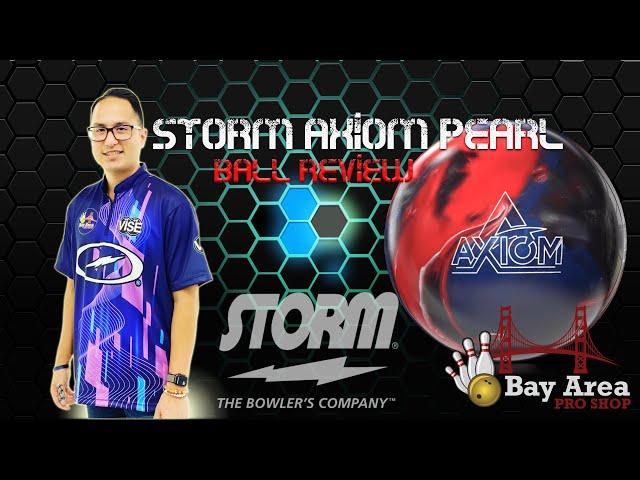 Storm Axiom Pearl Ball Review by Joshua Tajiri
