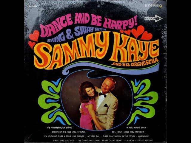 Sammy Kaye And His Orchestra, Dance And Be Happy 1967 (vinyl record)