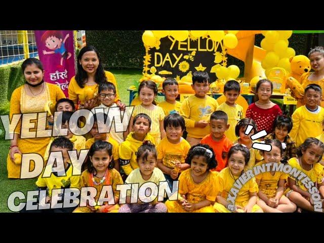 Yellow Day Celebration at Xavier International Montessori School