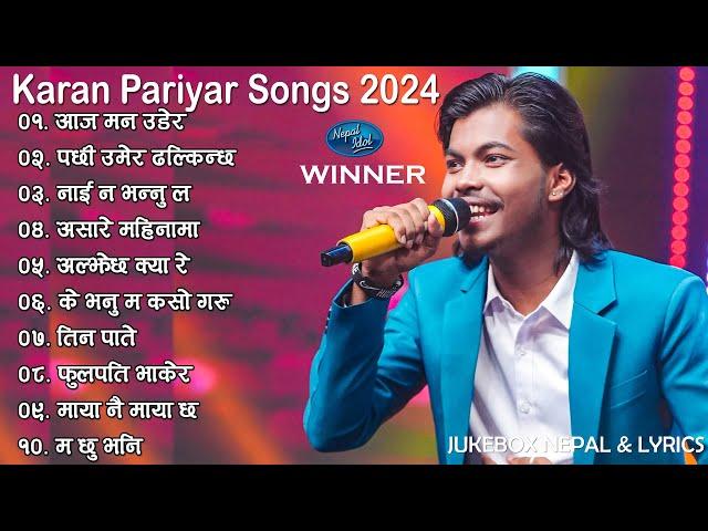 Karan Pariyar || Hit Nepali Song Jukebox | Nepal idol Season 5 Winner  | New Nepali Songs 2081|