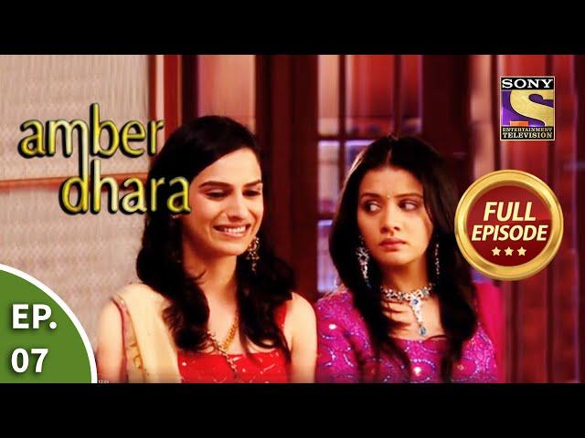 Ep 7 - Amber And Dhara Get A New Work Proposal - Amber Dhara - Full Episode