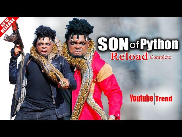 YOUR FAVOURITE MOVIE IS BACK - SON OF PYTHON RELOADED - COMPLETE -  LATEST NIGERIAN NOLLYWOOD MOVIE