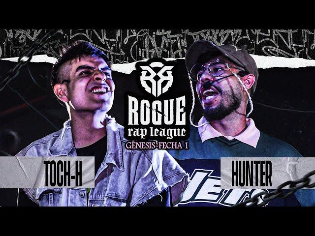 Toch-H vs Hunter | Génesis - Fecha 1 | Rogue Rap League