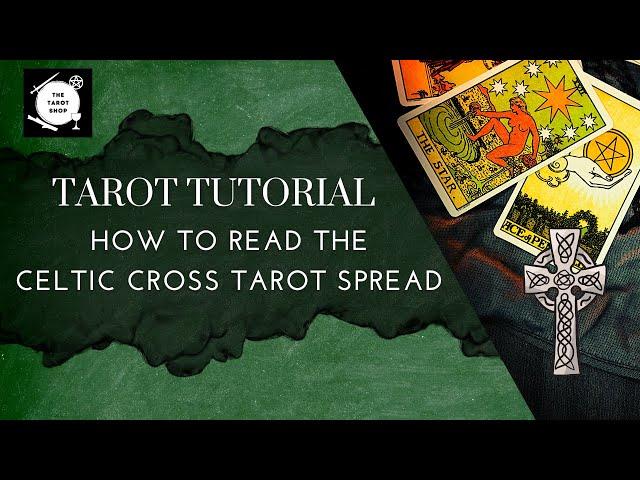 🃏How to Read Tarot Cards | Celtic Cross Explained