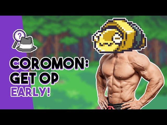 How to Get OP Early in Coromon!