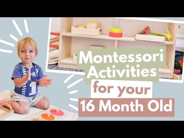 MONTESSORI ACTIVITIES for your 16 Month Old | 1 Year Old Montessori Toys