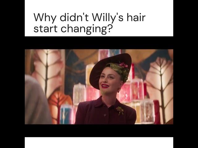 Why didn't Willy's hair start changing?