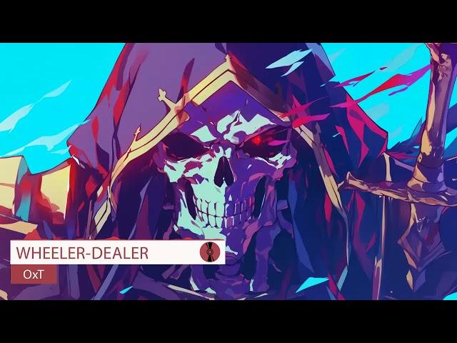 Overlord Movie The Sacred Kingdom Theme Song Full : WHEELER-DEALER - OxT