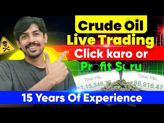 Crude Oil Live Trading Today  | Education Stream | Day 10