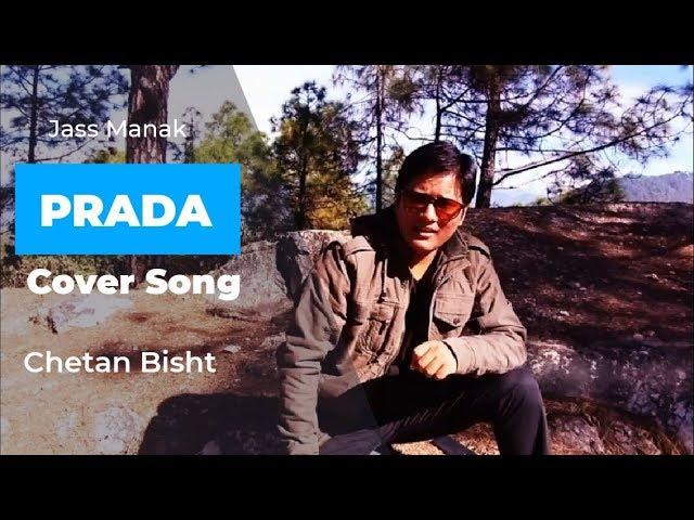 PRADA | JASS MANAK | Cover by Chetan Bisht