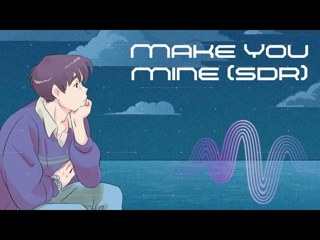 YB ArniK~ OFFICAL AUDIO  (MAKE YOU MINE  2.0)  [ SDR] VERSION | REMIX | ~ [ A ' K]