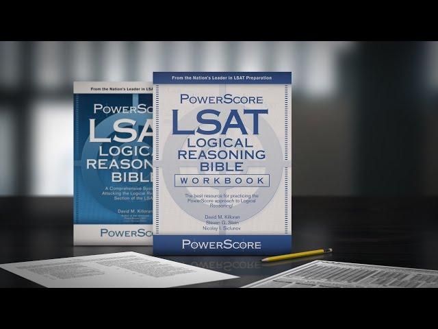 The PowerScore LSAT Logical Reasoning Bible Workbook Overview