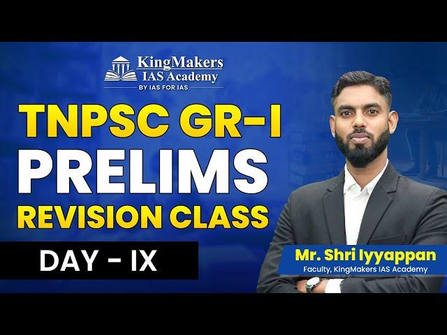 TNPSC Group-I Prelims 2025 Revision Class | Day 9