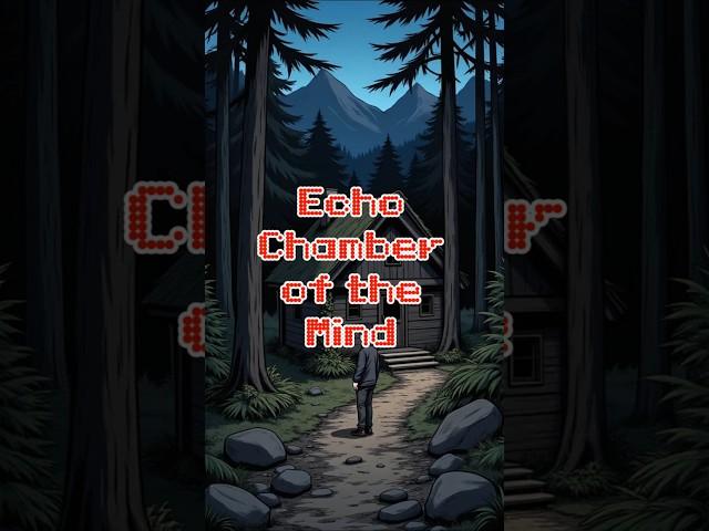 Echo Chamber of the Mind