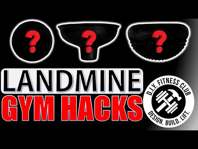 3 Easy DIY Landmine Hacks