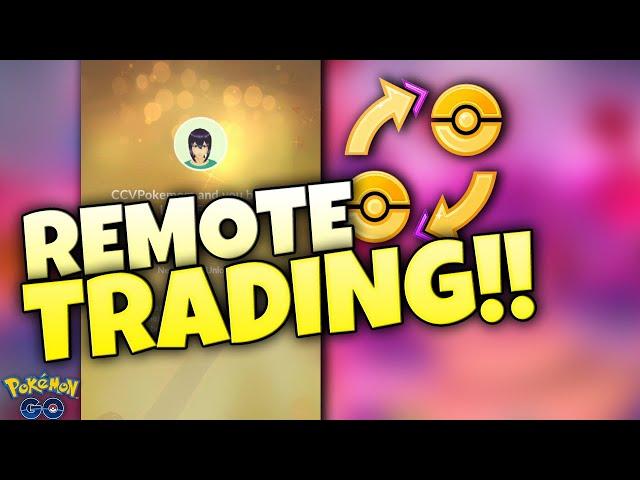 REMOTE TRADING IS COMING to Pokémon GO!!  This is HUGE!