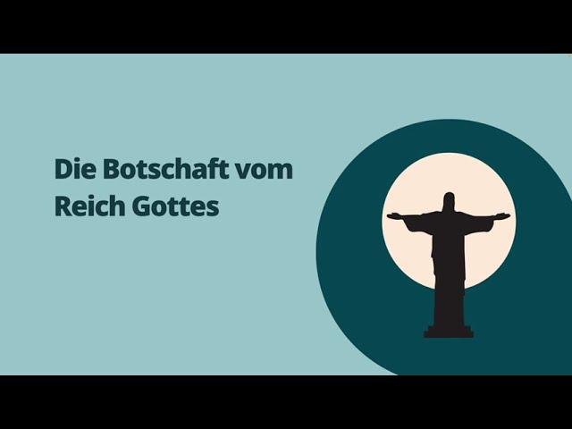 Die Botschaft vom Reich Gottes | Abitur