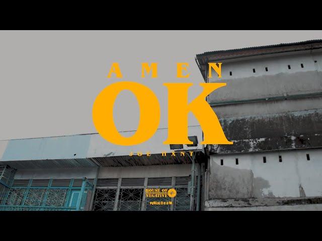 Joe Hxnt  - OK [AMEN EP] (Official Music Video)