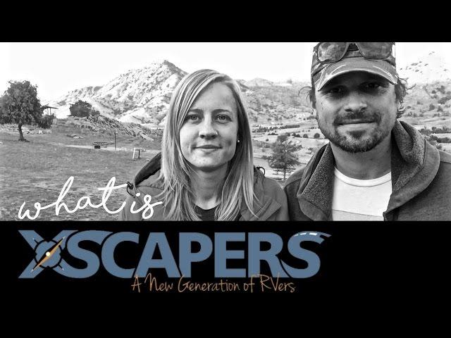 What Is Xscapers // Q&A for Full Time RV Living