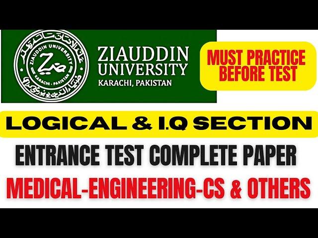 Ziauddin University Admissions Complete Logical & IQ Paper for All Medical Sciences, Engineering etc