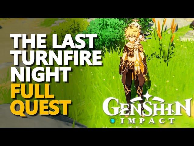 The Last Turnfire Night Genshin Impact